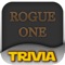 TriviaCube - Trivia for Rogue One