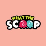 What The Scoop.