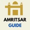 AMRITSAR GUIDE Mobile App is designed under MULTIMEDIA CITY INTERPRETATION PROJECTFOR AMRITSAR UNDER SCHEME “HRIDAY” OF MINISTRY OF URBAN DEVELOPMENT, GOVERNMENT OF INDIA