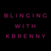 Blinging With KBrenny
