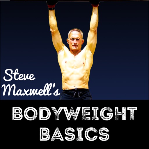 Steve Maxwell's Bodyweight Basics iOS App
