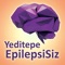 İçeriği Yeditepe Üniversitesi Hastanesi uzmanları tarafından hazırlanan “Yeditepe Epilepsisiz” 