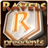 Ravels - Presidents