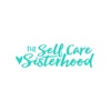 The Self Care Sisterhood