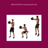 Medicine ball and jumping exercises