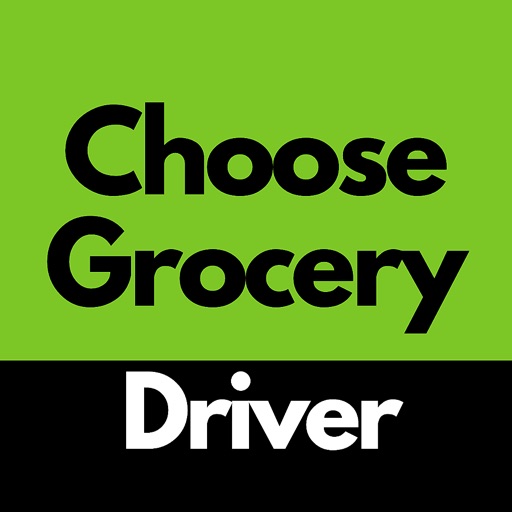 Choose Grocery Driver