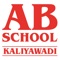 A B School Kaliyawadi App for their Students, Parents & Teachers to View & Download Institute Information