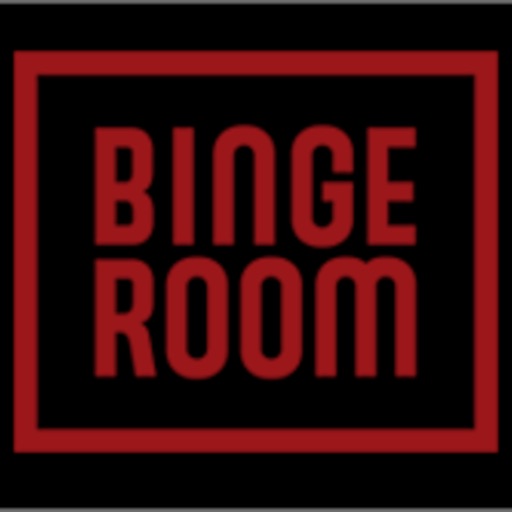 BingeRoom