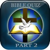 Bible Scholar Quiz Part 2