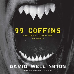 99 Coffins (by David Wellington)