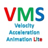 VMS - Velocity and Acceleration Animation Lite