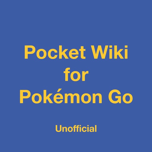 Pocket Wiki for Pokemon Go [Unofficial] iOS App