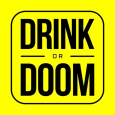 Activities of Drink Or Doom: Drinking game