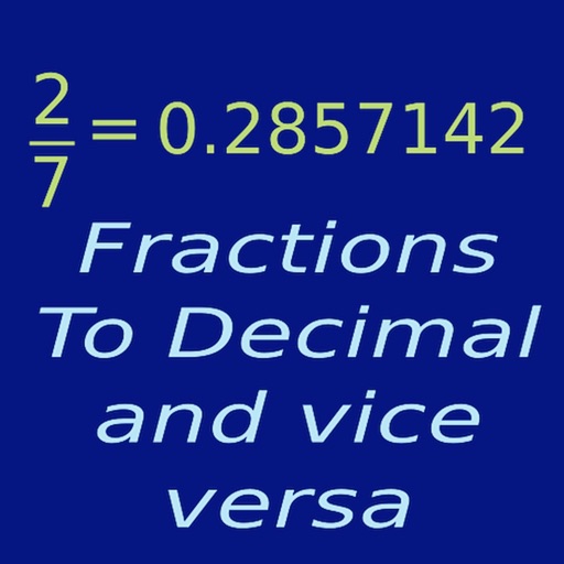 Fractions/Decimals/Fractions iOS App