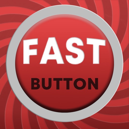 Fast Button