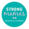 Strong Mamas Health & Fitness