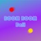 Boom Boom Ball is an APP for relaxation and exercise users