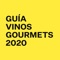 Get access to part of the information of the 35rd edition of the Guía Vinos Gourmets 2020