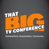 That BIG TV Conference