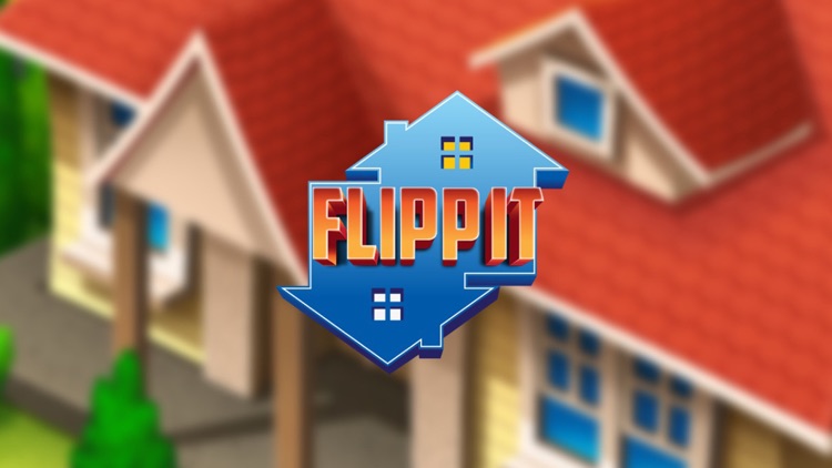 FlippIt! - House Flipper screenshot-3