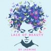 Lace Of Beauty By Jasmine
