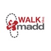 Walk Like MADD