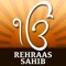 • Rehraas Sahib now in Gurmukhi, Hindi, English and also Translation in English