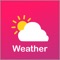 The weather forecast, one of the best weather application on store, one of the best choose fore you