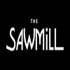 The Sawmill.