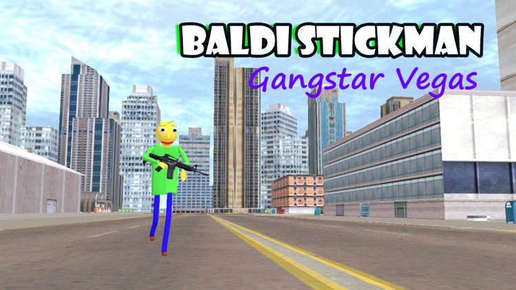 Baldi Stickman Gangstar Vegas
