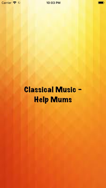 Classical Music - Help Mums