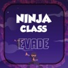 Ninja Class: Evade