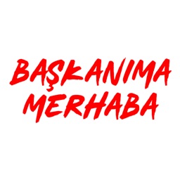 Başkanıma Merhaba