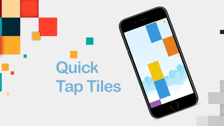 Quick Tap Tiles