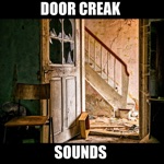 Door Creaking and Door Sounds