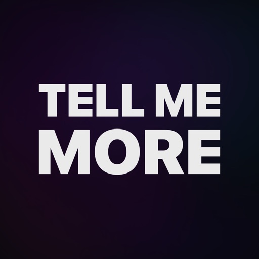 Tell Me More: Thrillin stories iOS App