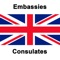 "UK Embassies & Consulates" contains the contact information of all UK embassies, high commissions and consulates in the world