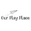 Our Play Place