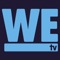 Sign in with your cable provider and get your WE tv fix whenever and wherever you want it