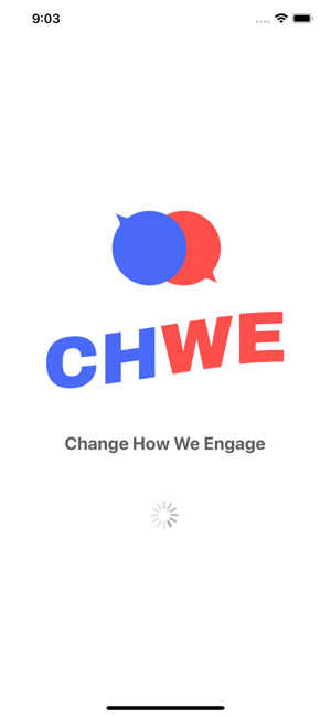 Change How We Engage (CHWE)