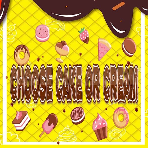 Choose Cake or Cream