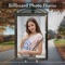 Billboard Photo Maker is best free application with billboard photo frames for everyone, with a simple interface and easy to use, it will create wonderful billboard photo with high definition