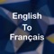 Welcome to English to French Translator (Dictionary)