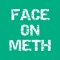 Face on Meth demonstrates the effects of methamphetamine use over time, using your personal photo