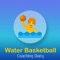 Water Basketball Coaching Diary is a useful application for Water Basketball Coaching Owners/managers to manage their members effectively