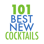 101 Best New Cocktails