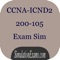 CCNA® ICND2® 200-105 exam simulator provides practice questions from latest syllabus of CCNA® ICND2® certification exam 200-105 offered by Cisco®