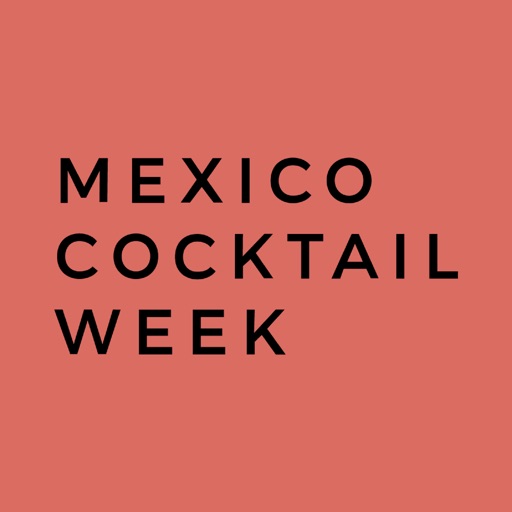 Mexico Cocktail Week by Apphive Io
