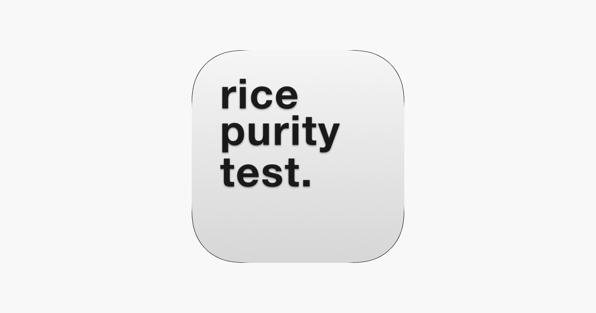 Rice Purity Test - The App on the App Store
