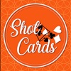 Shot Cards